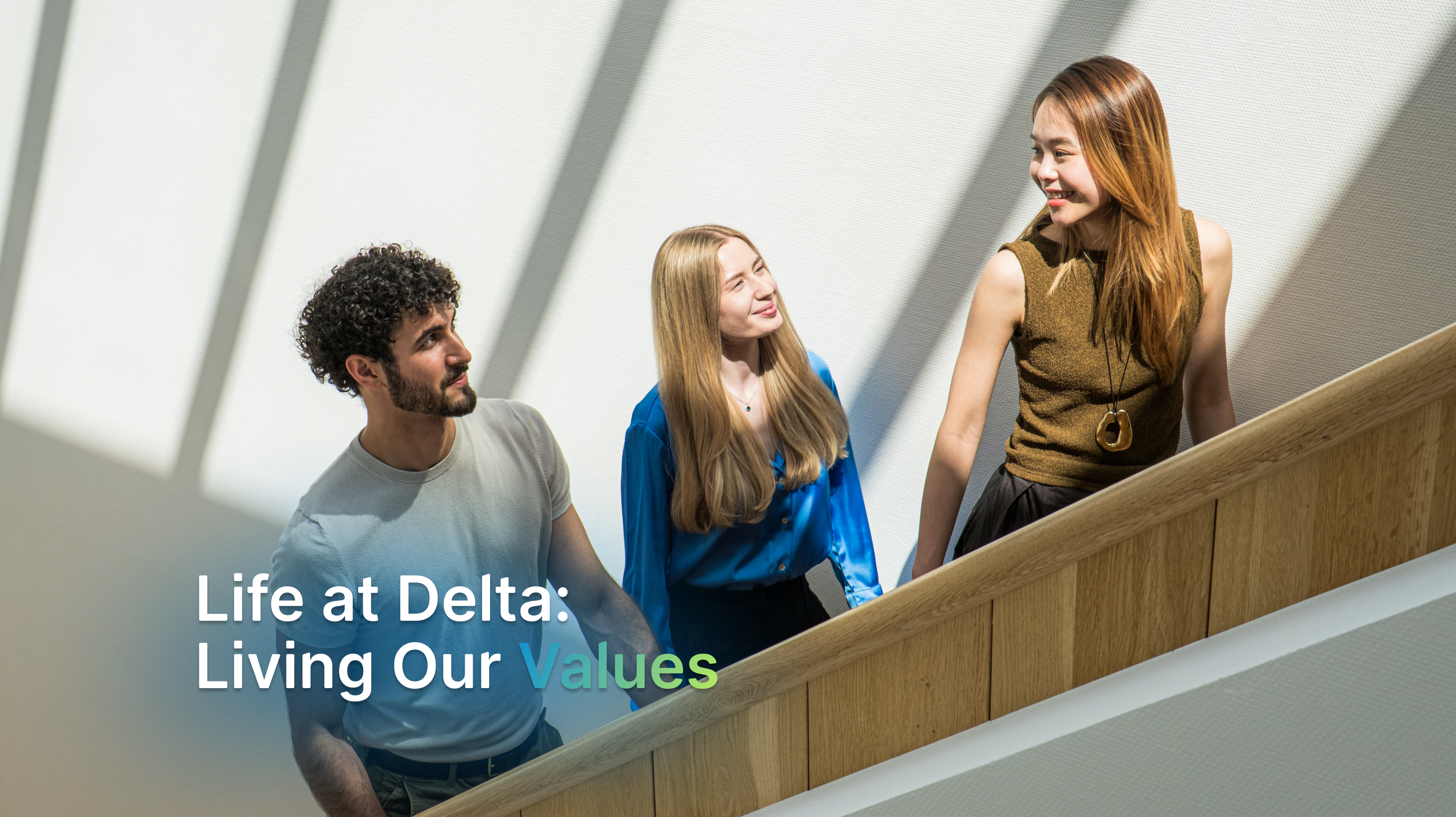 Life at Delta: Living Our Values